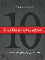 Diez leyes irrefutables para la destrucción y la restauración económica