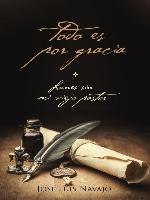 Todo es por gracia