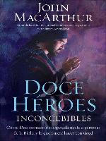 Doce héroes inconcebibles