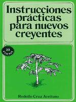 Instrucciones prácticas para nuevos creyentes