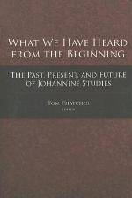 What We Have Heard From The Beginning