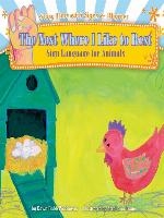 Nest Where I like to Rest