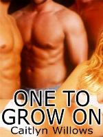 One To Grow On
