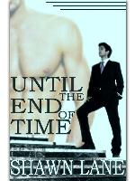 Until the End of Time