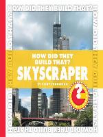 How Did They Build That? Skyscraper