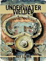 The Underwater Welder