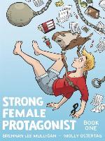 Strong Female Protagonist (2014), Book One