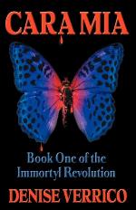 Cara Mia - Book One of the Immortyl Revolution