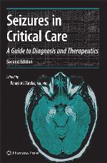 Seizures in Critical Care: A Guide to Diagnosis and Therapeutics (Current Clinical Neurology)