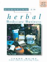 Creating an Herbal Bodycare Business