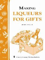 Making Liqueurs for Gifts