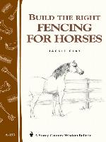Build the Right Fencing for Horses