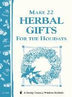 Make 22 Herbal Gifts
