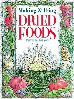 Making & Using Dried Foods