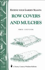 Extend Your Garden Season: Row Covers and Mulches