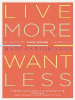 Live More, Want Less