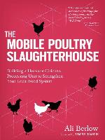 The Mobile Poultry Slaughterhouse