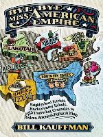 Bye Bye, Miss American Empire