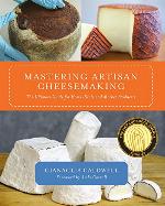Mastering Artisan Cheesemaking