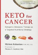 Keto for Cancer: Ketogenic Metabolic Therapy as a Targeted Nutritional Strategy
