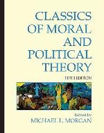 Classics of Moral and Political Theory