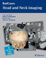 RadCases Head and Neck Imaging