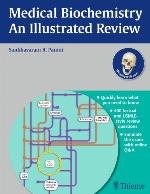 Medical Biochemistry - An Illustrated Review