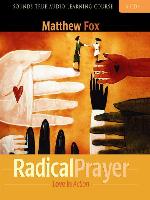 Radical Prayer