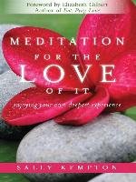 Meditation for the Love of It
