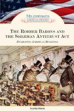 The Robber Barons and the Sherman Antitrust Act