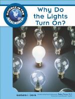 Why Do The Lights Turn On? (Science In The Real World)