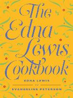 The Edna Lewis Cookbook