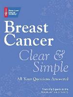 Breast Cancer Clear & Simple