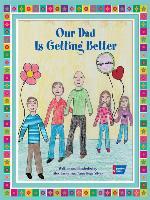 Our Dad Is Getting Better
