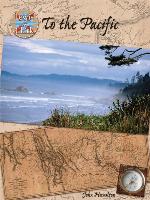 To the Pacific