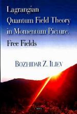 Lagrangian Quantum Field Theory in Momentum Picture
