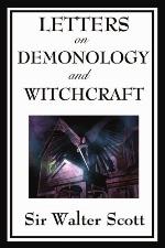 Letters on Demonology and Witchcraft