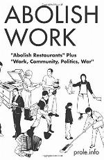 Abolish Work