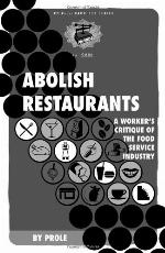 Abolish Restaurants