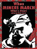When Miners March