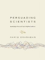 Persuading Scientists