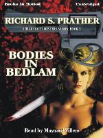 Bodies in Bedlam