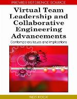 Virtual Team Leadership and Collaborative Engineering Advancements