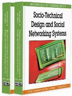 Handbook of Research on Socio-Technical Design and Social Networking Systems