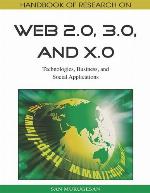 Handbook of Research on Web 2.0, 3.0, and X.0