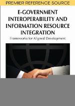 E-Government Interoperability and Information Resource Integration