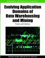 Evolving Application Domains Of Data Warehousing And Mining