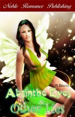 Absinthe Eyes &amp; Other Lies