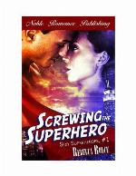 Screwing the Superhero