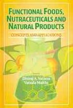 Functional Foods, Nutraceuticals and Natural Products
